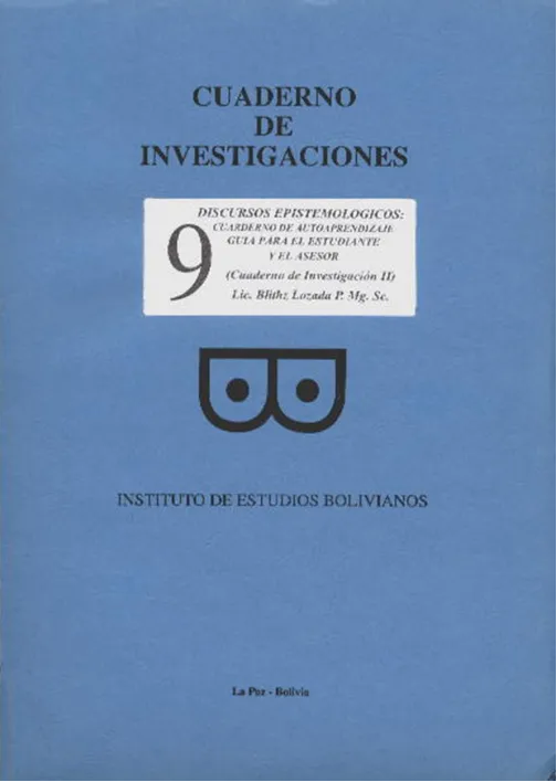 Portada de: Discursos epistemológicos. Cuadernos de Investigación del IEB. Facultad de Humanidades y Ciencias de la Educación. La Paz: N° 9, Vol. 2, 101 páginas.