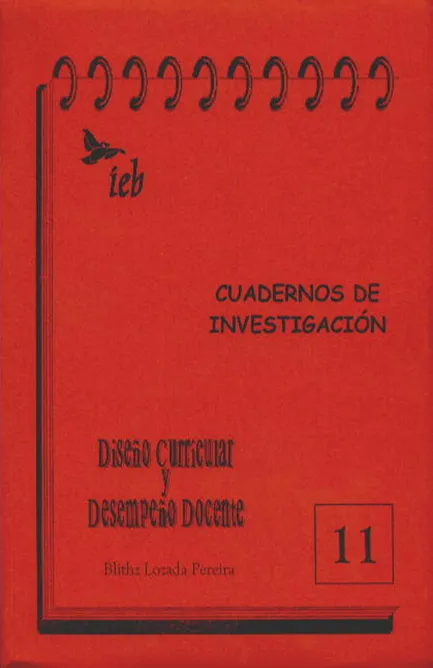 Portada de: Diseño curricular y desempeño docente. Cuaderno de Investigaciones Nº 11. Editorial e imprenta del Instituto de Estudios Bolivianos de la Universidad Mayor de San Andrés. La Paz: 152 páginas.