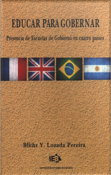Portada de: Educar para gobernar: Presencia de Escuelas de Gobierno en cuatro países. Libro editado por el autor, incluyendo la 
